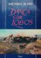 [Dances With Wolves 01] • Dances With Wolves